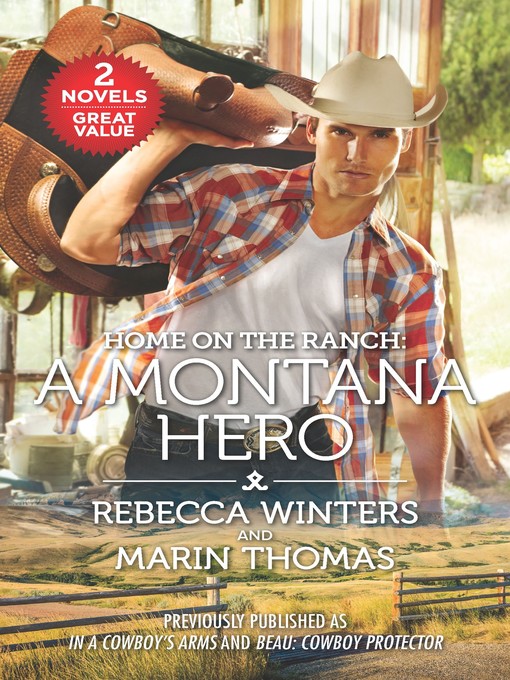 Title details for Home on the Ranch: A Montana Hero by Rebecca Winters - Available